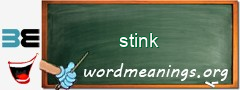 WordMeaning blackboard for stink